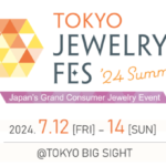 Tokyo Jewelry FES 2024: A Glittering Showcase of Luxury and Elegance Returns for its Second Year